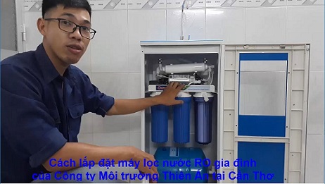 Cách lắp đặt máy lọc nước RO gia đình của Công ty Thiên Ấn ở Cần Thơ 